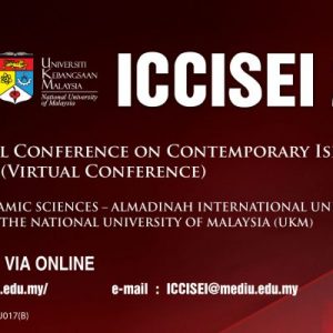 Persidangan Antarabangsa dalam Pengajian Islam Kontemporari dan Isu-Isu Semasa Kali ke-3 (ICCISEI 2020)