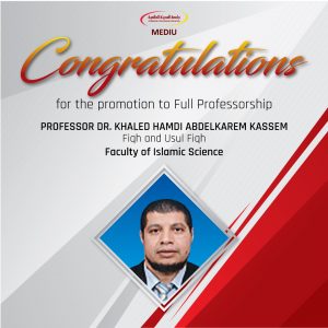 Congratulations to Professor Dr. Khaled Hamdi Abdelkarem Kassem