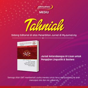 Tahniah Sidang Editorial Jurnal Antarabangsa Al-Lisan di atas Penerbitan Jurnal di MyJurnal.my