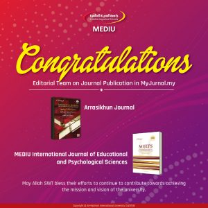 Congratulations Arrasikhun Journal and MEDIU International Journal of Educational and Psychological Sciences Editorial Team on Journal Publication in MyJurnal.my