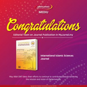 Congratulations International Islamic Sciences Journal Editorial Team on Journal Publication in MyJurnal.my