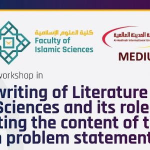 Online Workshop: Critical Writing of Literature Review in Islamic Sciences