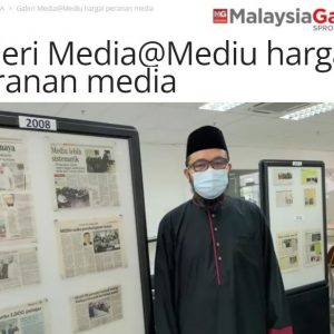 Artikel-Galeri Media@MEDIU hargai peranan media (Malaysia Gazette 6/11/2021)
