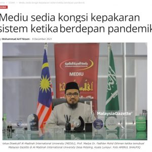 Artikel-MEDIU sedia kongsi kepakaran sistem ketika berdepan pandemik (Malaysia Gazette 8/12/2021)